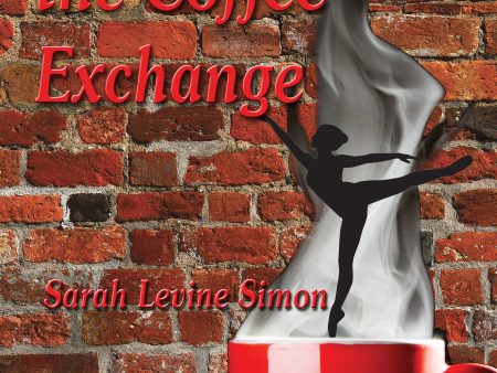 Murder at the Coffee Exchange by Sarah Levine Simon Supply