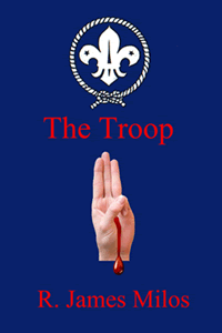 The Troop by R James Milos For Discount